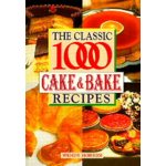 Classic 1000 Cakes & Bakes 