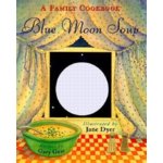 Blue Moon Soup  