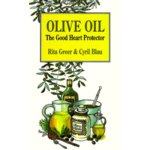 Olive Oil:The Good Heart Protector 
