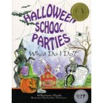 Halloween School Parties . . . What Do I Do?