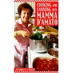 Cooking & Canning with Mamma D'Amato 