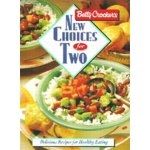 Betty Crocker's New Choices for Two