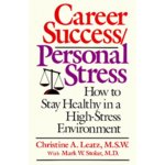 Career Success - Personal Stress 