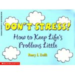 Don't Stress! 